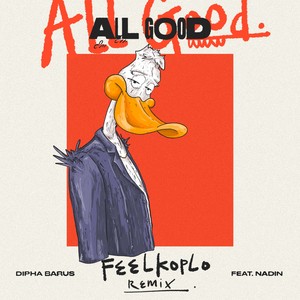 All Good (Feel Koplo Remix)