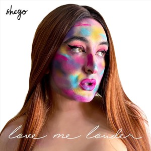 Love Me Louder