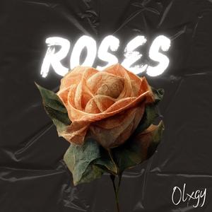 Roses (Explicit)
