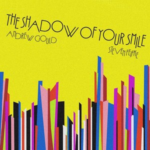 The Shadow of Your Smile