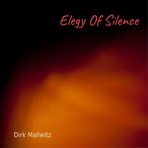 Elegy of Silence