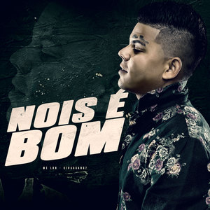 Nois É Bom (Explicit)