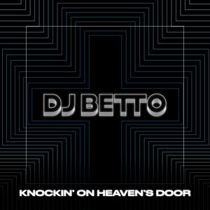 Knockin' On Heavens Door