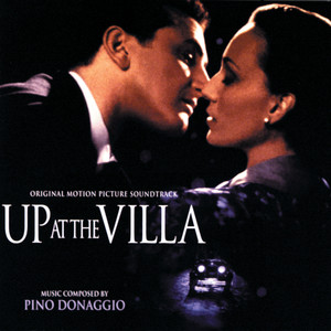 Up At The Villa (Original Motion Picture Soundtrack) (情迷翡冷翠 电影原声带)