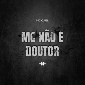 Mc É Não Doutor (Explicit)