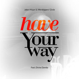 Have Your Way