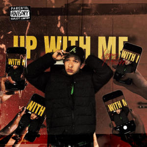 Up With Me (Explicit)