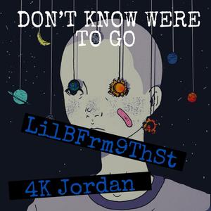 Don't Know Were To Go (feat. SSG JORDAN) [Explicit]