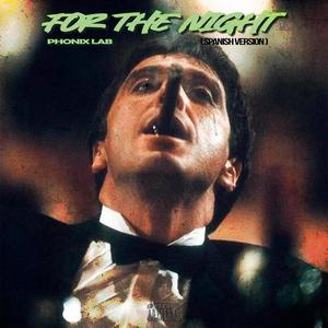 For the night (Spanish Version)