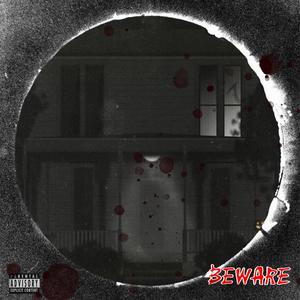 Beware (feat. Jerelle) [Explicit]