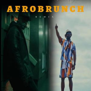 Afrobrunch (feat. King Dyron) (Remix)