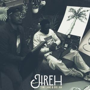 Jireh (feat. Big Jah)