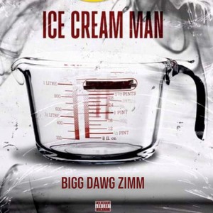 Ice Cream Man (Explicit)