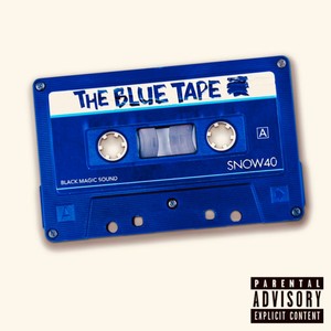 The Blue Tape (Explicit)