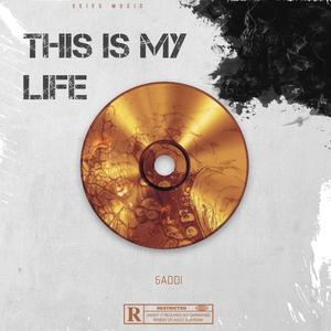 This Is My Life (Explicit)