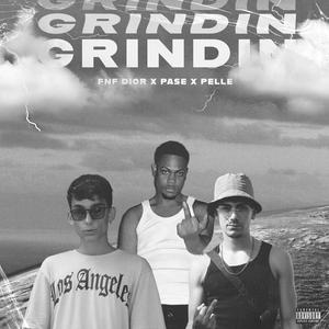 GRINDIN (Explicit)