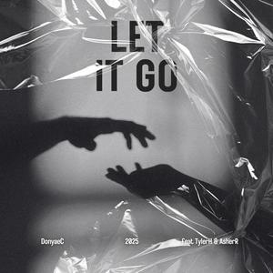 Let It Go (feat. TylerH & AsherR)