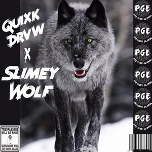 Slimey Wolf (Explicit)