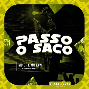 Passo o saco (Explicit)