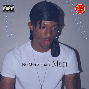 No More Than Man