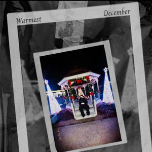 Warmest December (Explicit)