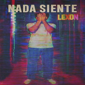 Nada siente (Explicit)