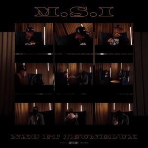 M.S.I (feat. JeuneLux) (Explicit)
