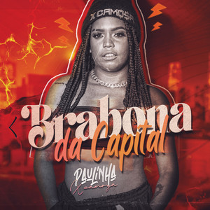 Brabona da Capital (Explicit)