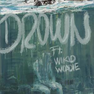 Drown (Explicit)