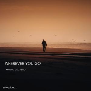 Wherever You Go