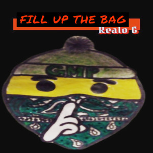 Fill Up The Bag (Explicit)