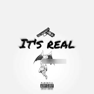 IT'S REAL (feat. Sageanist) [Explicit]