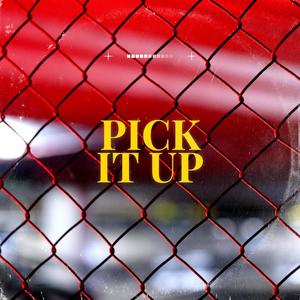 Pick It Up (feat. Kiz, Erik Devine & Billy TAS) (Explicit)