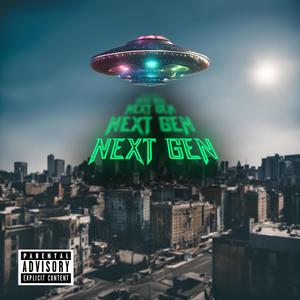 Next Gen (Explicit)