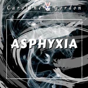 Asphyxia