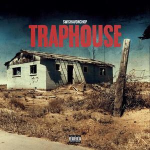 Traphouse (Explicit)