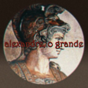 Alexandre, o Grande (Explicit)