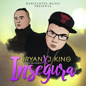 Insegura(feat. J King)