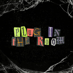 Plug in the room (Explicit)