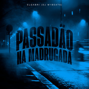 Passadao na Madrugada