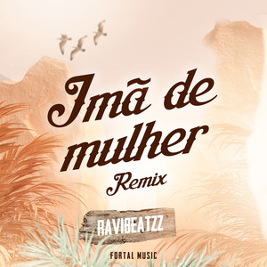 Imã de Mulher (Remix)