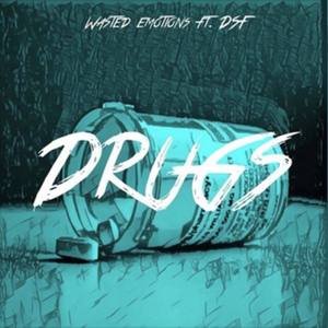 DRUGS (feat. DSF) [Explicit]