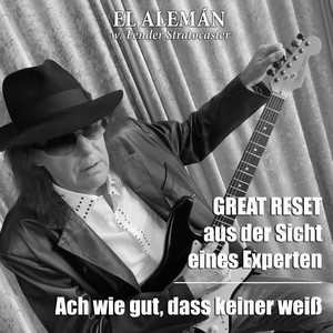 Great Reset aus der Sicht eines Experten