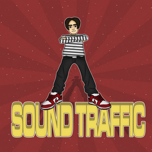 Sound Traffic (Explicit)