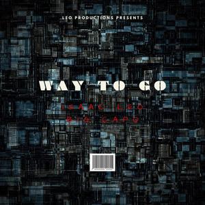 Way To Go (feat. Big Capo) (Explicit)