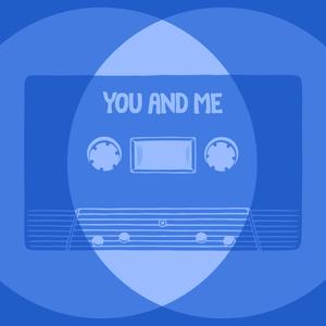 You and Me(feat. Molly Coleman)