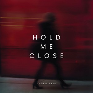 Hold Me Close (Extended Mix)