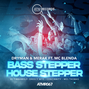 Bass Stepper / House Stepper (Wes Thomas Mix)