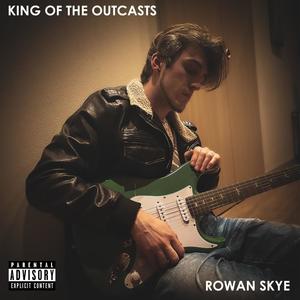 King of the Outcasts (Explicit)