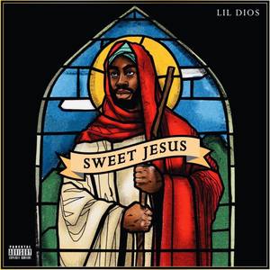 Sweet Jesus (Explicit)